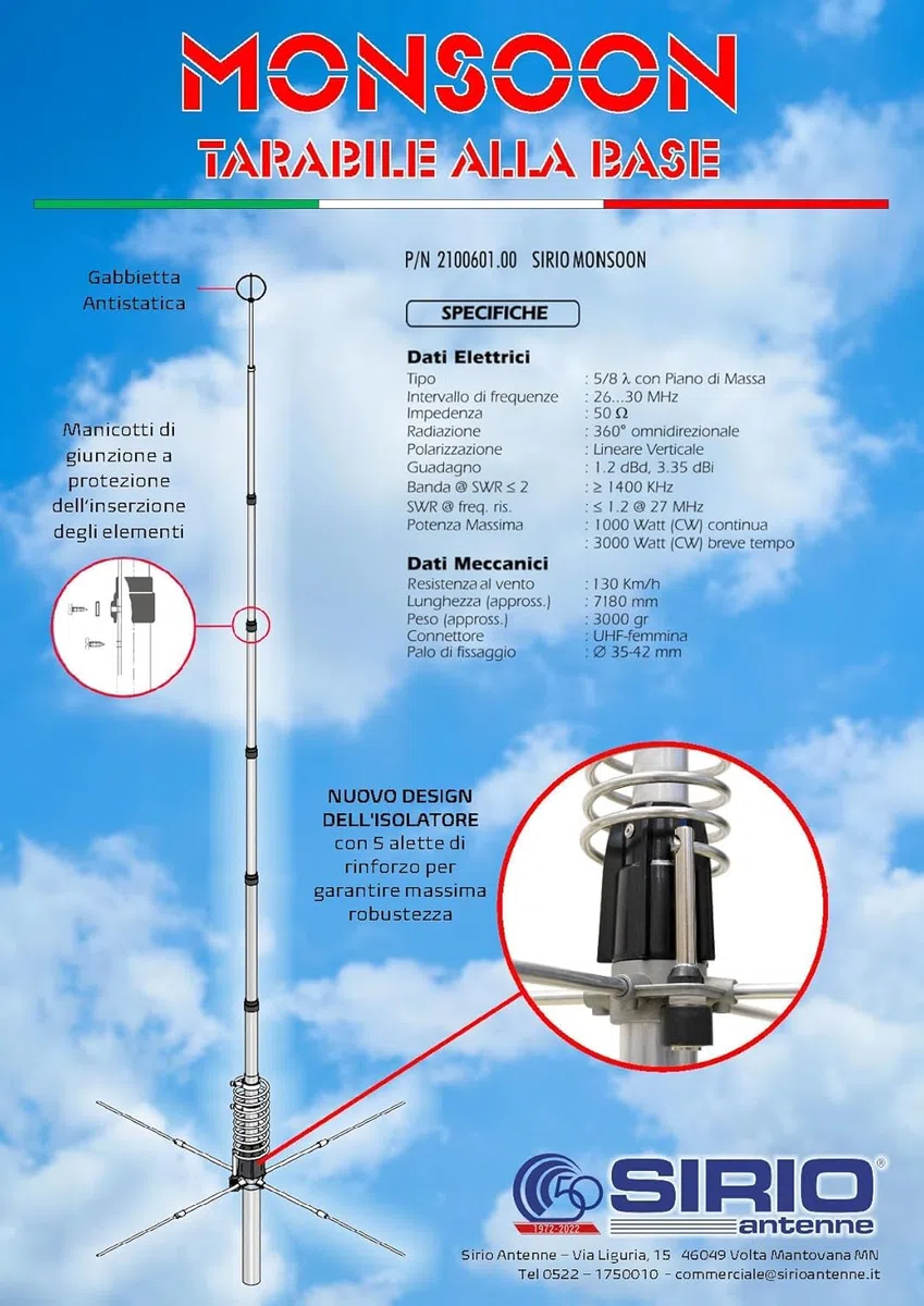 SIRIO MONSOON 5/8, TARABILE ALLA BASE 26-30 MHz, 3000W (CW)